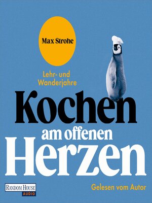 cover image of Kochen am offenen Herzen